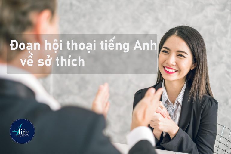 Đoạn hội thoại tiếng Anh về sở thích