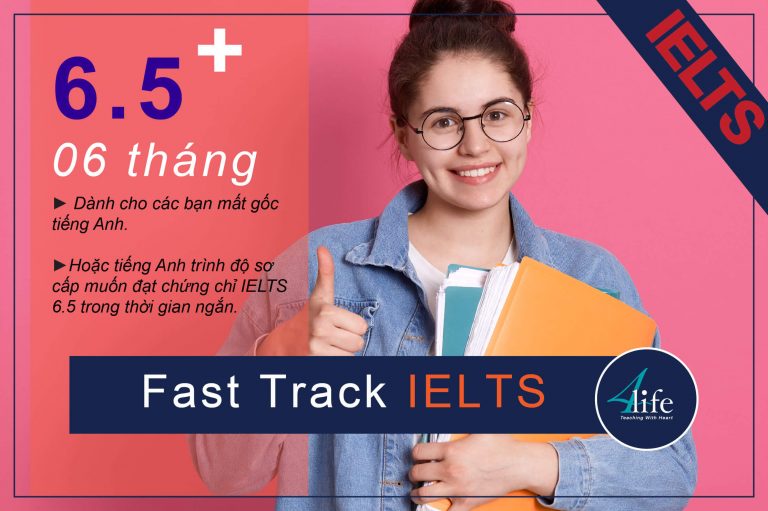 Khóa học Fast Track IELTS 6.5+
